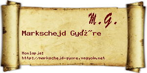 Markschejd Györe névjegykártya